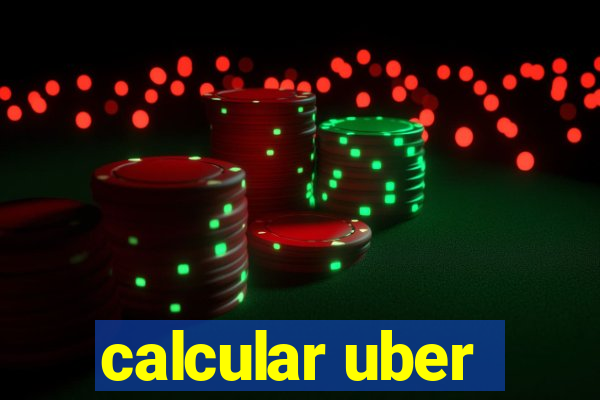 calcular uber